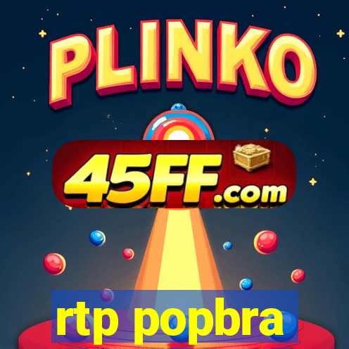 rtp popbra